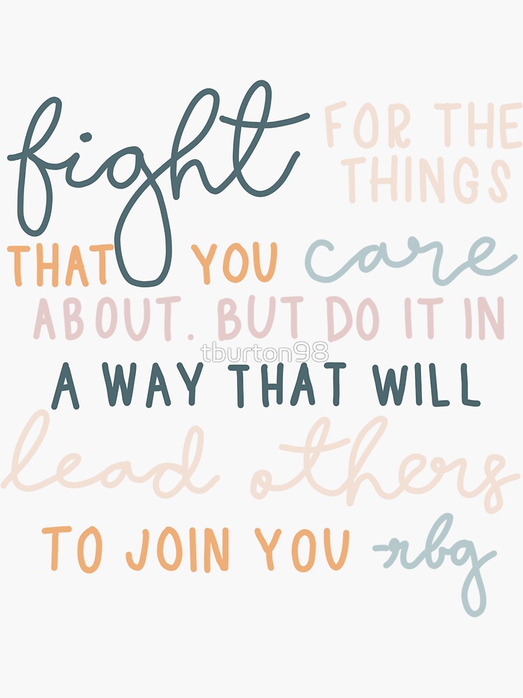 "RBG Fight Quote" Sticker for Sale by tburton98 Redbubble