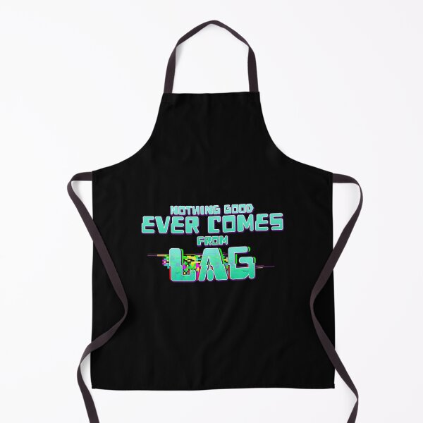 Item preview, Nothing Good Ever Comes From Lag designed and sold by JoseloRochaArt.