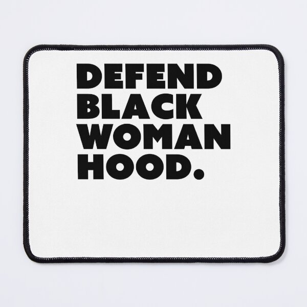 Item preview, Defend black womanhood designed and sold by margeretelser.