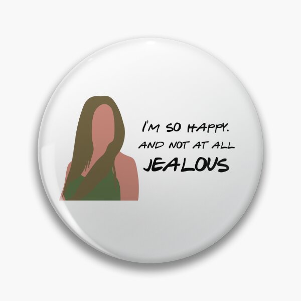 Item preview, I'm so happy and not at all jealous designed and sold by calliew1217.