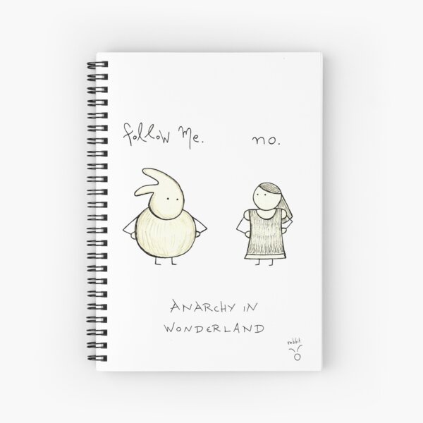 Anarchy in Wonderland Spiral Notebook
