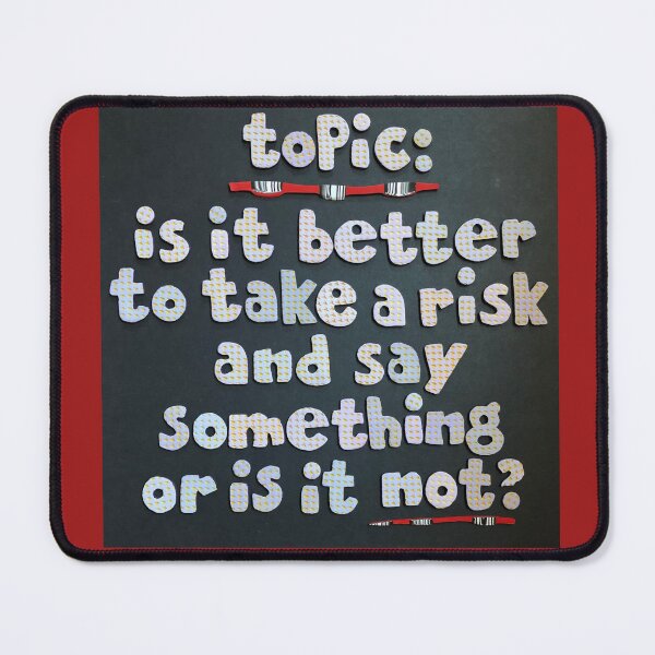 Item preview, Topic: Risk Taker Or Not designed and sold by prunellaparsnip.
