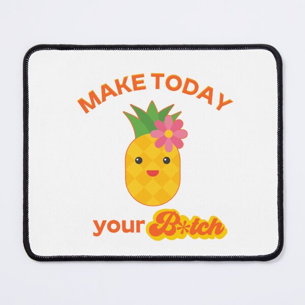 Item preview, Make Today Your B*tch designed and sold by hardscuffle.