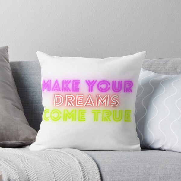 Item preview, Dream make your dreams come true designed and sold by mrelax57700.