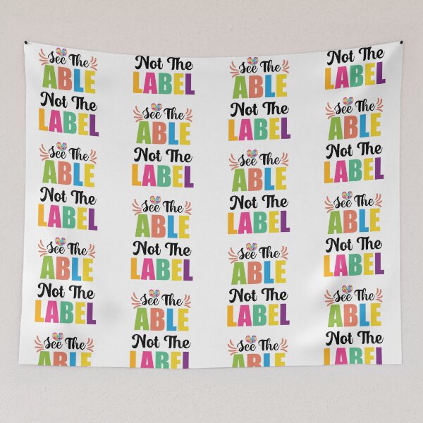 Item preview, See The Able Not The Label Be Positive Aspire To Inspire Happy Life Apparel Essential Motivation Inspiration Joy Mood designed and sold by DesignByHeartUK.