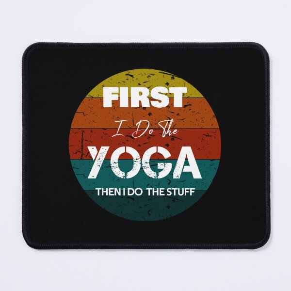 Item preview, First I do the Yoga, Then I Do the Things Vintage Gifts designed and sold by rachidhaz.