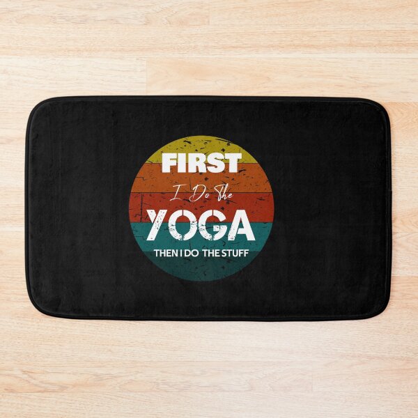 Item preview, First I do the Yoga, Then I Do the Things Vintage Gifts designed and sold by rachidhaz.