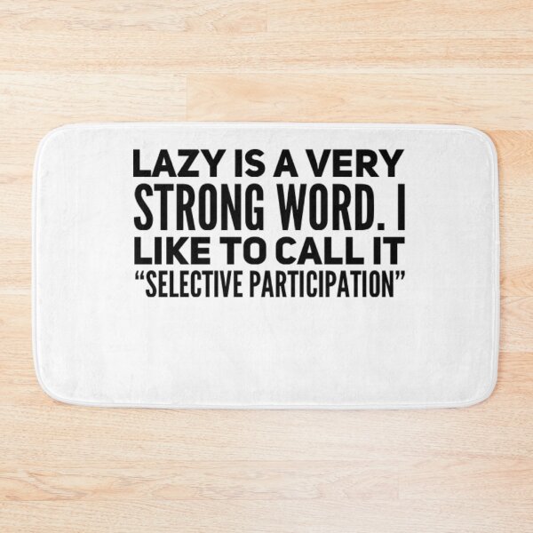 Item preview, Lazy Funny Gifts- Black Text designed and sold by MerciMe.
