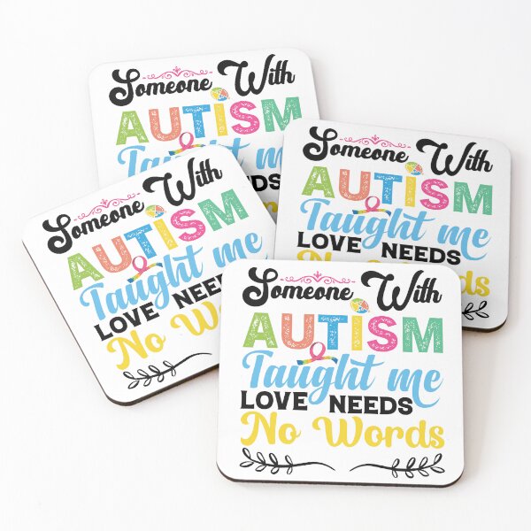 Item preview, Someone With Autism Taught Me Love Needs No Words Autistic support Be Positive Aspire To Inspire Happy Life Apparel Essential Motivation Inspiration Joy Mood designed and sold by DesignByHeartUK.