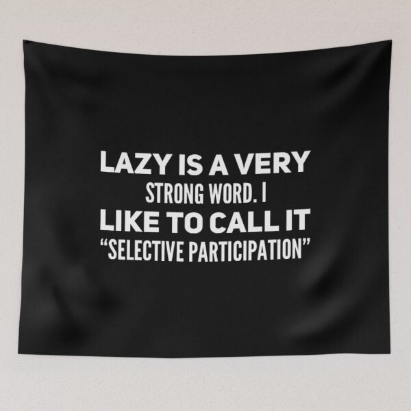 Item preview, Lazy Funny Gifts--White Text designed and sold by MerciMe.