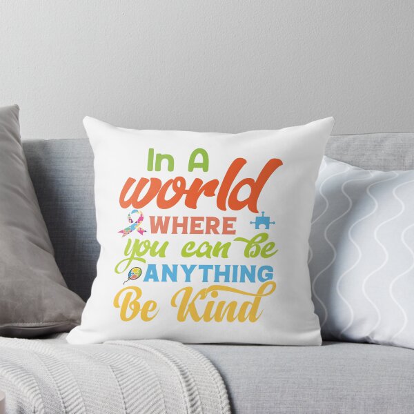 Item preview, In A World Where You Can Be Anything Be Kind Autistic support Be Positive Aspire To Inspire Happy Life Apparel Essential Motivation Inspiration Joy Mood designed and sold by DesignByHeartUK.