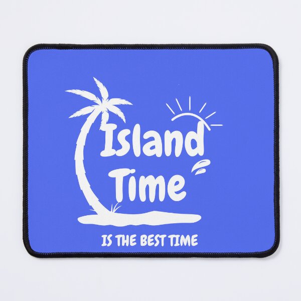 Item preview, Island Time is the Best Time designed and sold by LifeLongTees ..