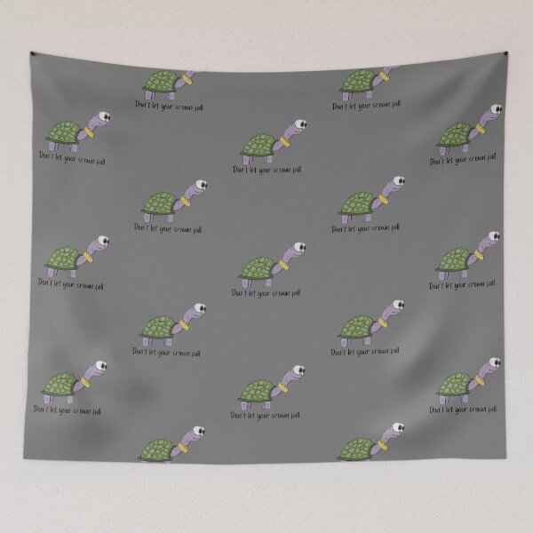 Item preview, Turtle don’t let your crown fall designed and sold by system51.
