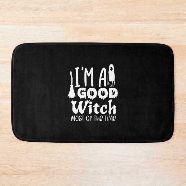 Item preview, I am a good witch most of the time designed and sold by Pixelish.