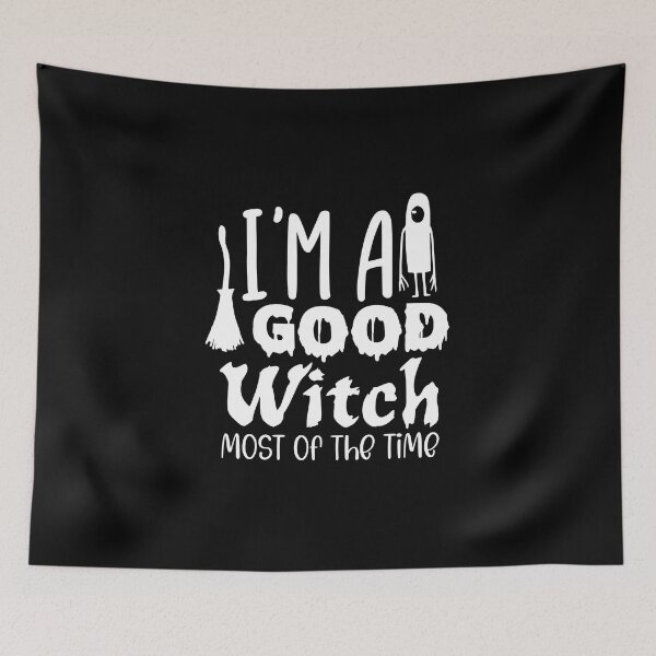 Item preview, I am a good witch most of the time designed and sold by Pixelish.