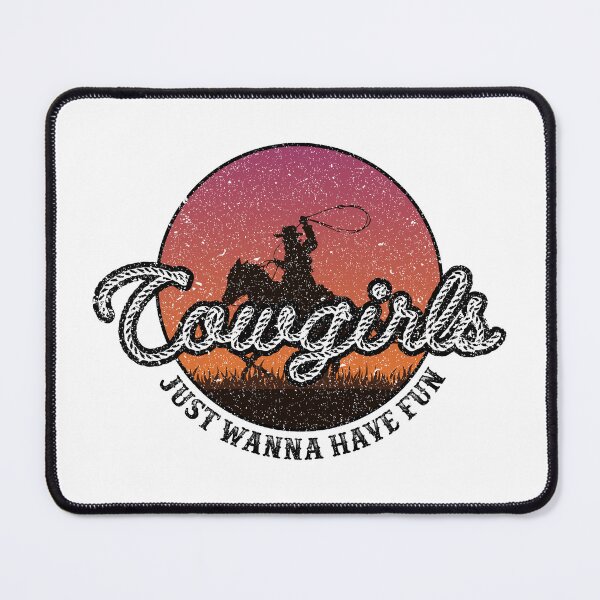 Item preview, Cowgirls just wanna have fun designed and sold by mclaurin612.