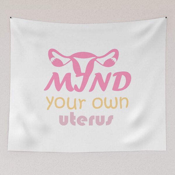 Item preview, Mind your own uterus abortion rights pro  designed and sold by STOREMUZAN.