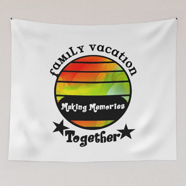 Item preview, Family vacation making memories together11, summer,  designed and sold by Chakilogy.