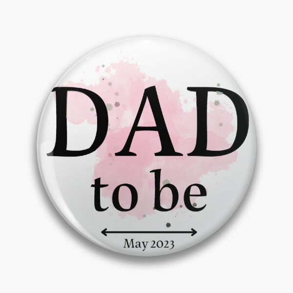Item preview, Dad to be May 2023 designed and sold by miko335i.