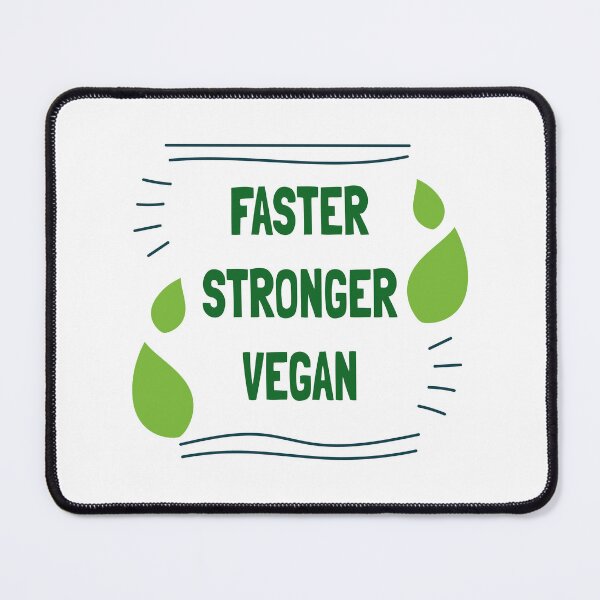 Item preview, Faster Stronger Vegan designed and sold by PatternBestFan.