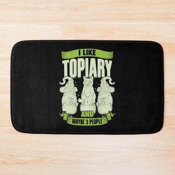Item preview, I Like Topiary And Maybe 3 People designed and sold by Marcid95.