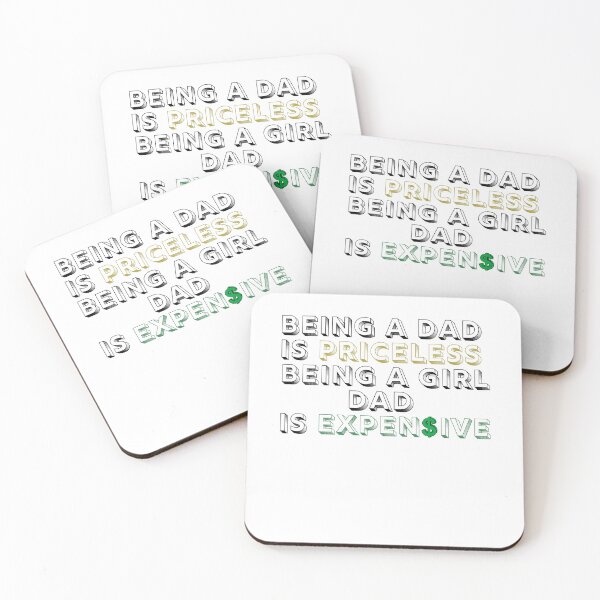 Item preview, being a dad is priceless being a girl dad is expensive designed and sold by Halabe art.