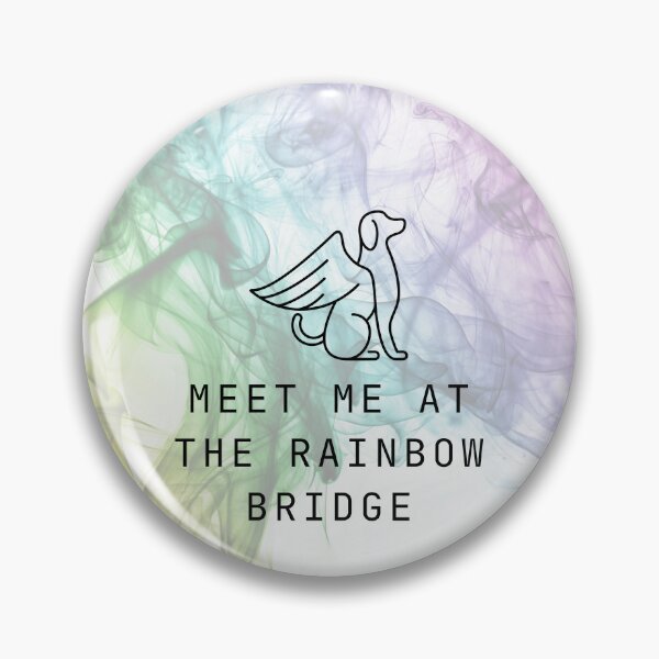 Item preview, Meet Me At the Rainbow Bridge designed and sold by JessieT14.