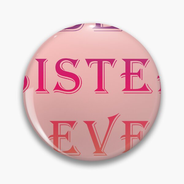 Item preview, best sister ever designed and sold by storBM51.