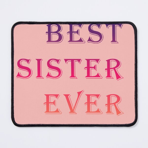 Item preview, best sister ever designed and sold by storBM51.