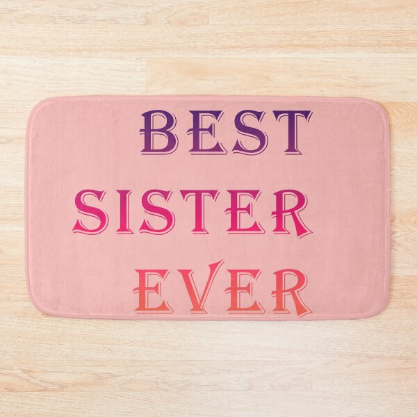 Item preview, best sister ever designed and sold by storBM51.