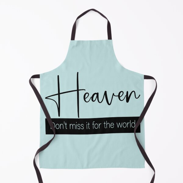 Item preview, Heaven Don't Miss It For the World designed and sold by DigitalInspired.