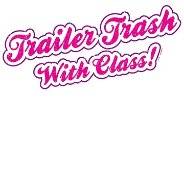 Artwork thumbnail, Trailer Trash with Class (Filled) [Roufxis-Rb] by RoufXis