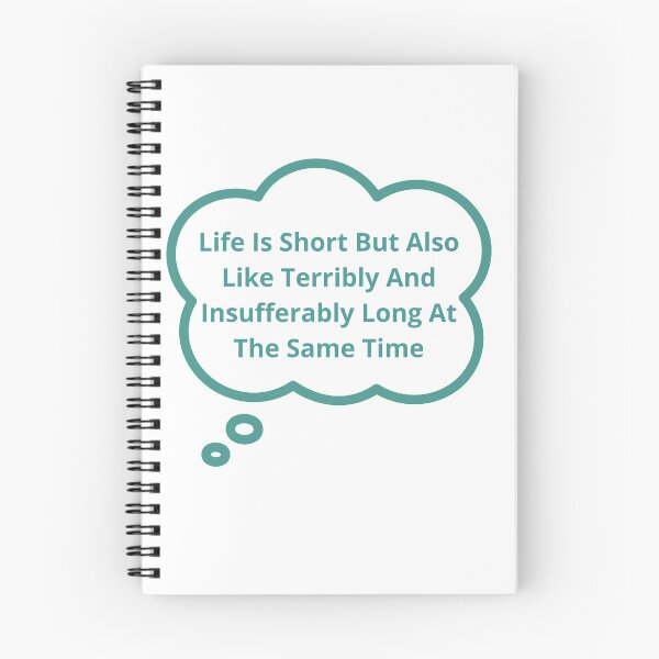 Item preview, Life Is Short But also Like terribly And Insuferably Long At the Same Time Clasic T-shirt designed and sold by BOUMNESS.