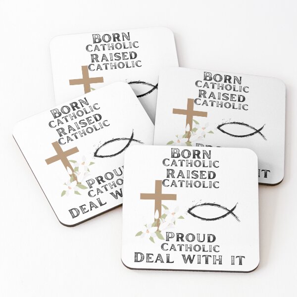 Item preview, Born catholic raised Catholic proud Catholic deal with it designed and sold by movie-popcorn.