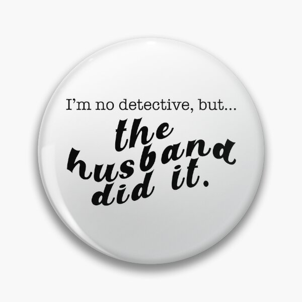 Item preview, I'm no detective, but... designed and sold by profmuffins.
