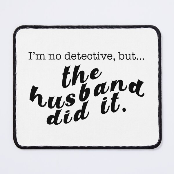 Item preview, I'm no detective, but... designed and sold by profmuffins.