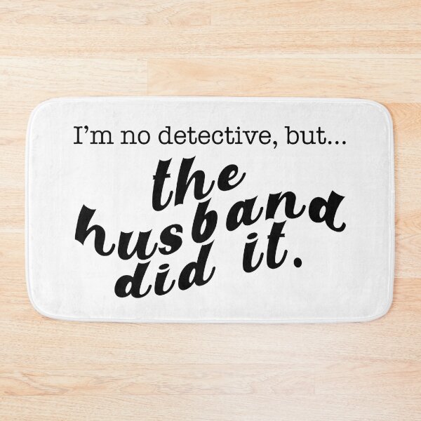 Item preview, I'm no detective, but... designed and sold by profmuffins.