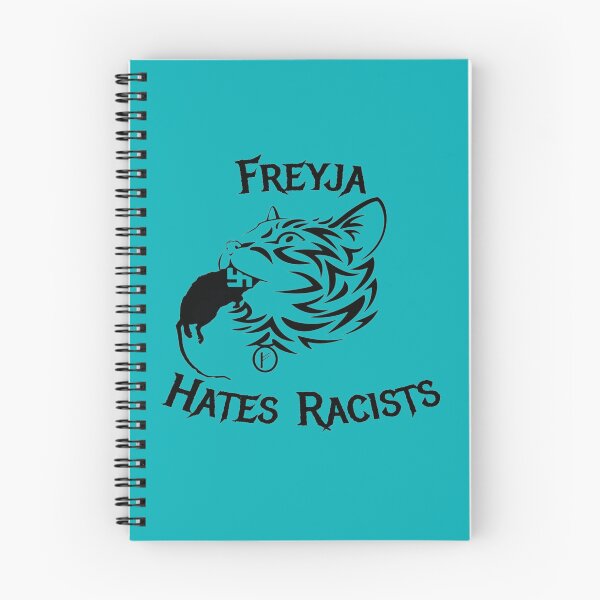 Item preview, Frejya Hates Racists designed and sold by jakersvelmax.