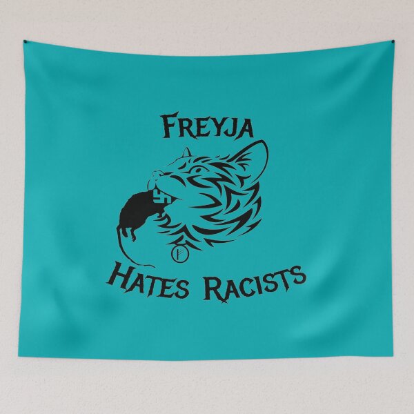 Item preview, Frejya Hates Racists designed and sold by jakersvelmax.