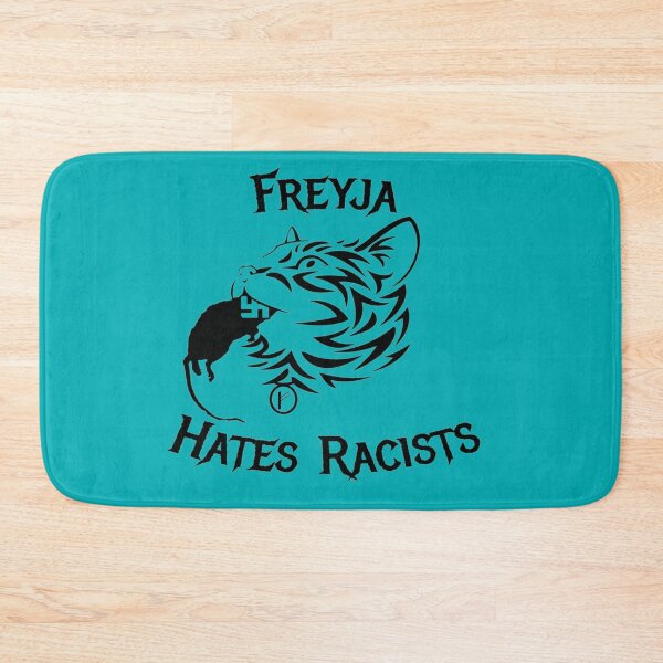 Item preview, Frejya Hates Racists designed and sold by jakersvelmax.