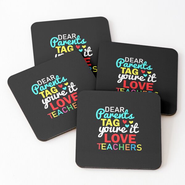 Item preview, funny dear parents tag you're it love teachers, teacher funny, funny gifts for teacher, dear parents, funny love teachers, high school graduation, end of school year designed and sold by adjamine.
