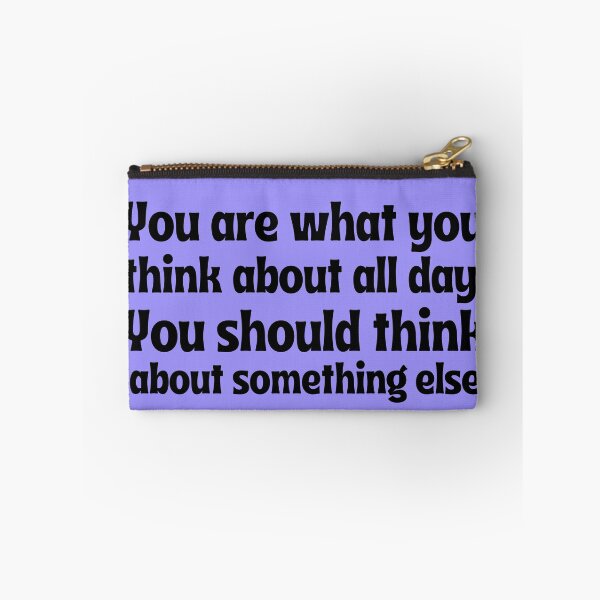 Item preview, You are what you think about. designed and sold by tabykid.