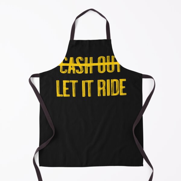 Item preview, Cash Out Let It Ride designed and sold by art-fox.
