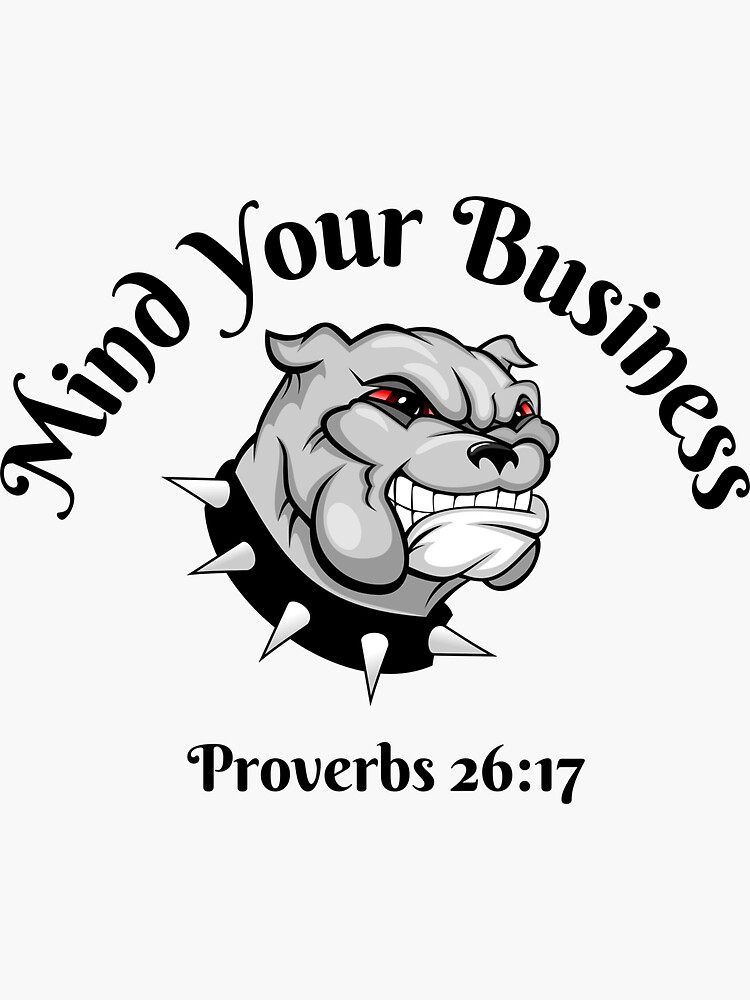 Mind Your Business | Sticker