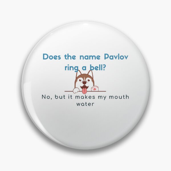 Item preview, Does the name Pavlov ring a bell? designed and sold by JessieT14.