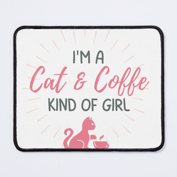 Item preview, I'm A cat and coffe kind of girl designed and sold by Spistak.