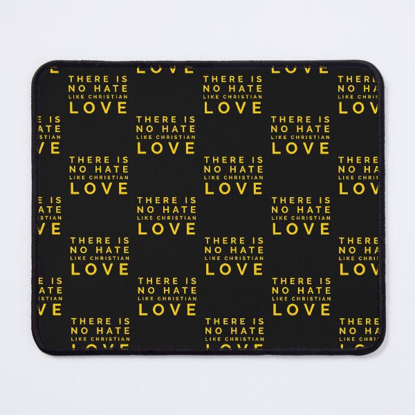 Item preview, No Hate Like Christian Love designed and sold by art-fox.