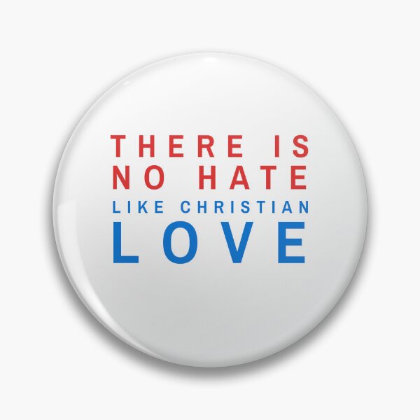 Item preview, No Hate Like Christian Love designed and sold by art-fox.