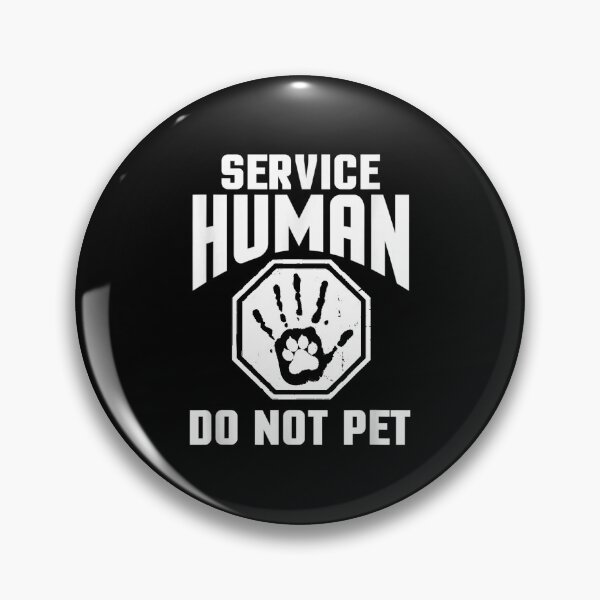 Item preview, Funny Service Human design Do Not Pet Funny Dog Lover Quote designed and sold by Atlas Bog.