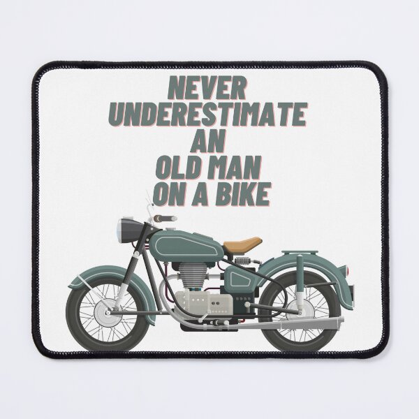 Item preview, Never Underestimate An Old Man on a Bike designed and sold by JessieT14.